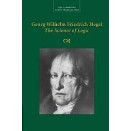 Hegel The Science Of Logic (PB)