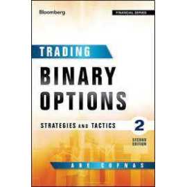 Trading Binary Options Strategies And Tactics 2/E (HB)