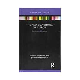 The New Geopolitics Of Terror Demons And Dragons (HB)