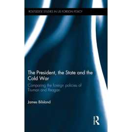 The President The State And The Cold War (HB)