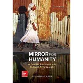 Mirror For Humanity A Concise Introduction To Cultrual Anthropology 11/E (PB)