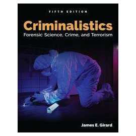 Criminalistics Forensic Science Crime And Terrorism 5/D (PB)