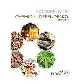 Concepts Of Chemical Dependency 9/E (PB)