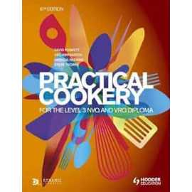 Practical Cookery For The Level 3 Nvq And Vrq Diploma 6/E (PB)