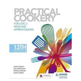 Practical Cookery For Level 2 Nvqs And Apprenticeships 13/E (HB)