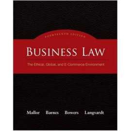 Business Law The Ethical Global And E Commerce Environment 16/E (HB)