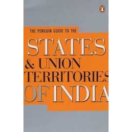 The Penguin States And Union Territories Of India 2/E (PB)