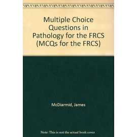 Mcqs In Pathology For Thr Frcs (PB)