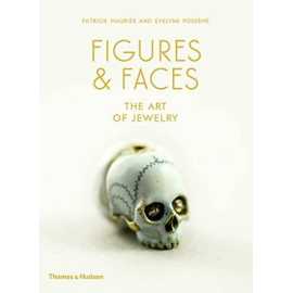 Figures & Faces The Art Of Jewelry (HB)