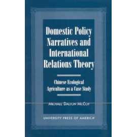 Domestic Policy Narratives And International Relations Theory (PB)