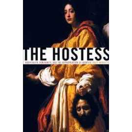 The Hostess Hospitality Femininity And The Expropriation Of Identity (PB)
