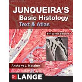 Junqueiras Basic Histology Text & Atlas 15/E (PB)