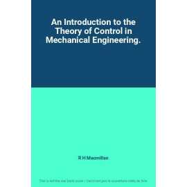 An Introduction To The Theory Of Control In Mechanical Engineering (PB)