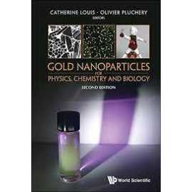 Gold Nanoparticles For Physics Chemistry And Biology (HB)