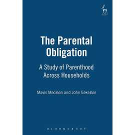 The Parental Obligation A Study Of Parenthood Across Households (HB)
