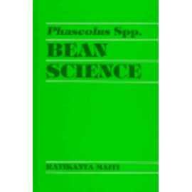 Phaseolus Spp.Bean Science (HB)