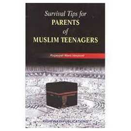 Survival Tips For Parents Of Muslim Teenagers (PB)