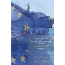 The Eu And The Security-Development Nexus (HB)