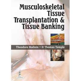 Musculoskeletal Tissue Transplantation & Tissue Banking (HB)