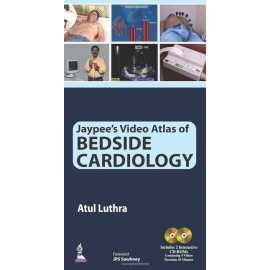 Jaypee's Video Atlas Of Beside Cardiology 2 Cds (HB)