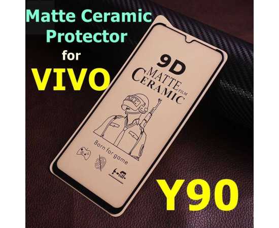 Vivo Y90 9D/11D/21D Ceramic Matte Protector