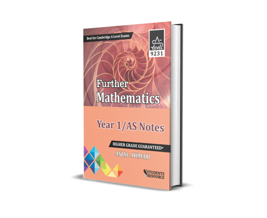 A Level Further Mathematics 9231 Notes 2020-2022 Syllabus By Asjal Ahmad