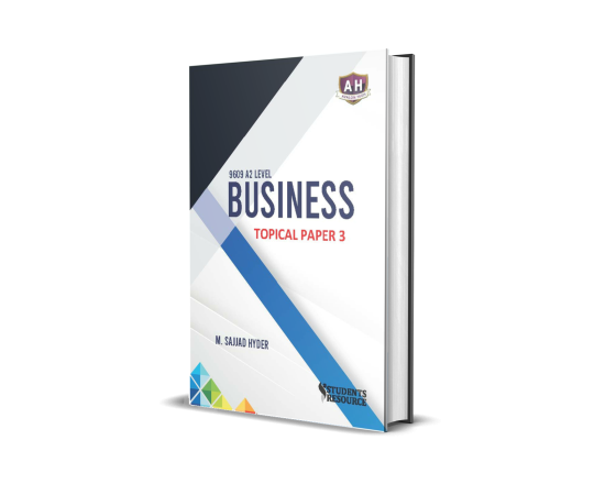 A Level Business Paper 3 Topical 2012-2020 9609 Variants 32 Only M. Sajjad Hyder