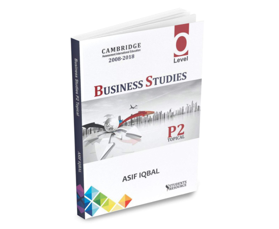 O Level Business Studies 7115 Paper 2 Topical With Case Studies [2011-2020]