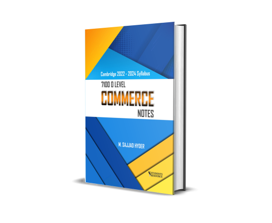 O Level Commerce 7100 Notes For 2022-2024 Exams By Sir Sajjad Hyder