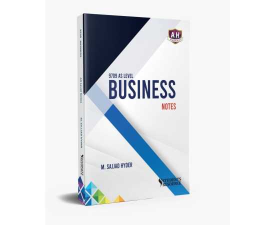 A Level 9609 Business Notes By Sir Sajjad Hyder