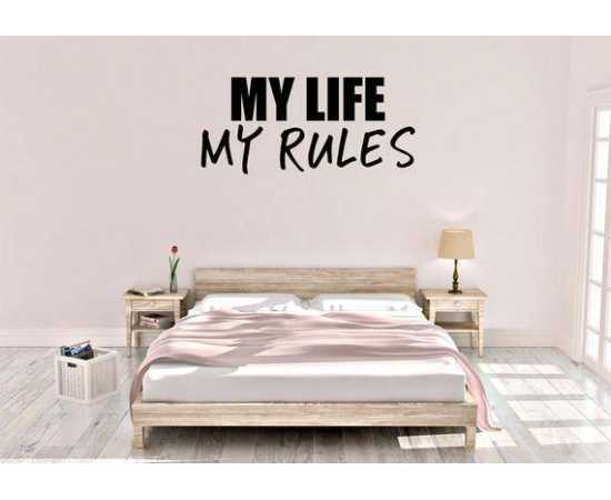 My Life My Rules Black Bedroom Wall Decoration