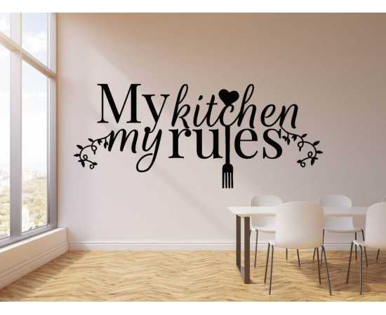 My Kitchen My Rules Room Designed Wall Stickers 1 X 2.5 Feet