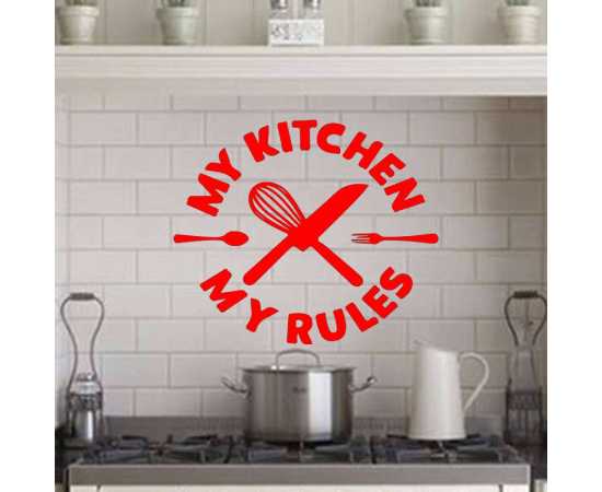 My Kitchen My Rules Kitchen Wall Decoration Sticker