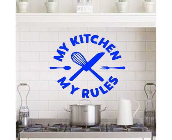 My Kitchen My Rules Kitchen Wall Decoration Sticker