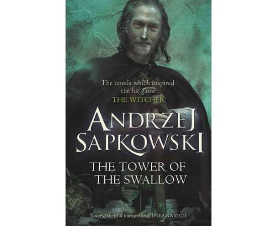 The Tower Of The Swallow - The Witcher Series 7/8 - Novel By Andrzej Sapkowski