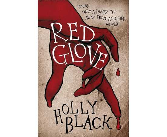 Red Glove - Complete Novel by Holly Black