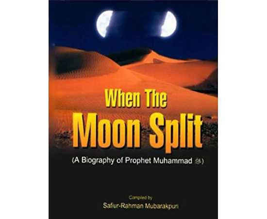 When the Moon Split - A biography of Prophet Muhammad By JOEL PLATA