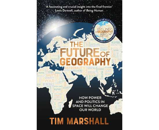 Future of Geography - Novel By Tim Marshall