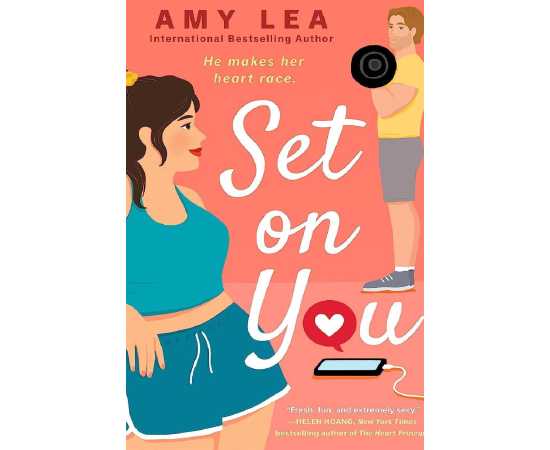 Set on You - Novel By Amy Lea