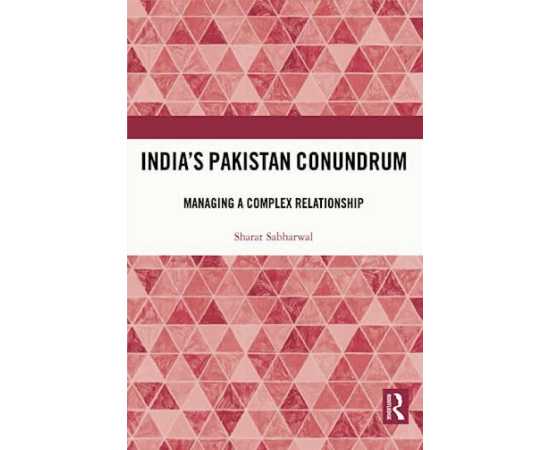 India's Pakistan Conundrum - Book By Sharat Sabharwal