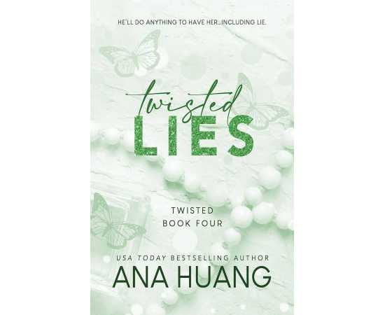 Twisted Lies - Complete Novel by Ana Huang