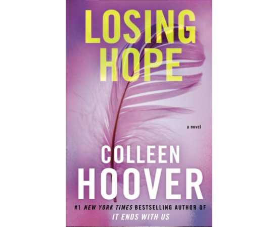 Losing Hope - Novel by Colleen Hoover