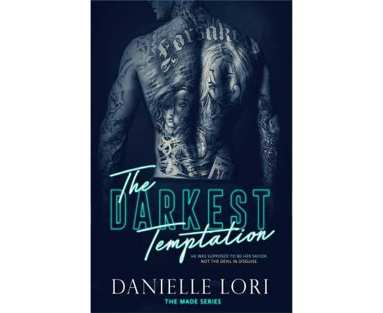 The Darkest Temptation - Novel by Danielle Lori
