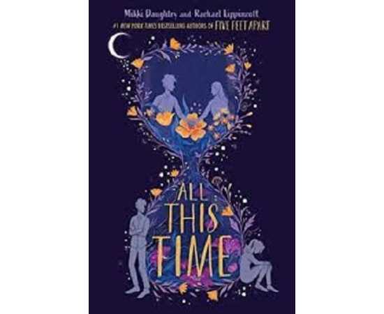 All This Time Complete Novel by Mikki Daughtry