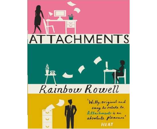 Attachments - Complete Novel By Rainbow Rowell