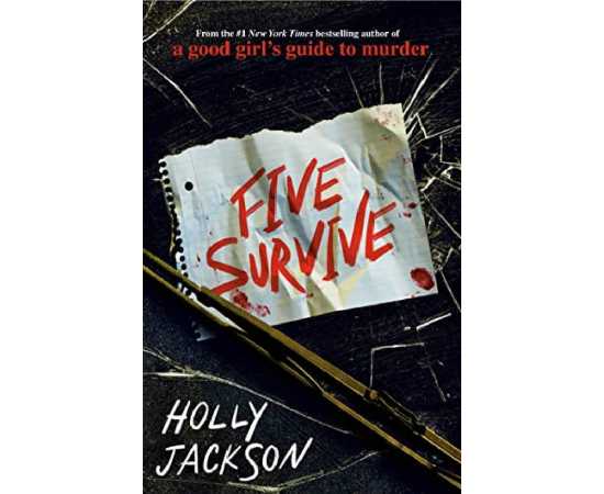 Five Survive - Novel by Holly Jackson