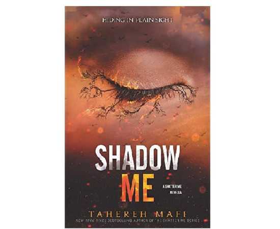 Shadow Me Complete Novel By Tahereh Mafi