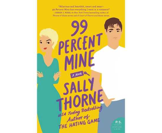 99-Percent Mine- Complete Novel by Sally Thorne