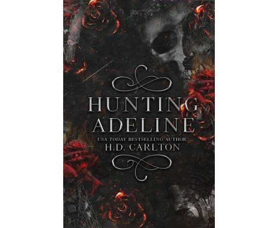 Hunting Adeline Novel by H. D. Carlton