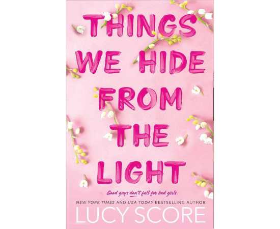 Things We Hide from the Light - Novel By Lucy Score